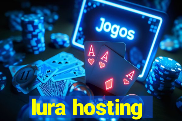 lura hosting